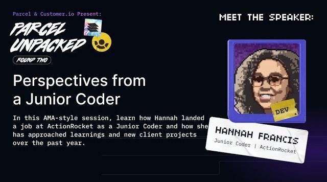 Parcel Unpacked talk card: Perspectives from a Junior Coder, with Hannah Francis as the speaker